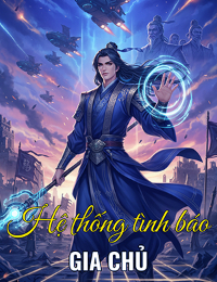 Hệ Thống Tình Báo Gia Chủ – Phó Trường Sinh