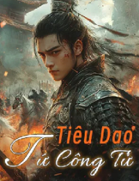 Tiêu Dao Tứ Công Tử – Ninh Trần (FULL)