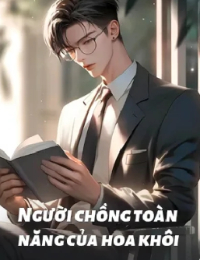 Người Chồng Toàn Năng Của Hoa Khôi – Diệp Thiên Bách